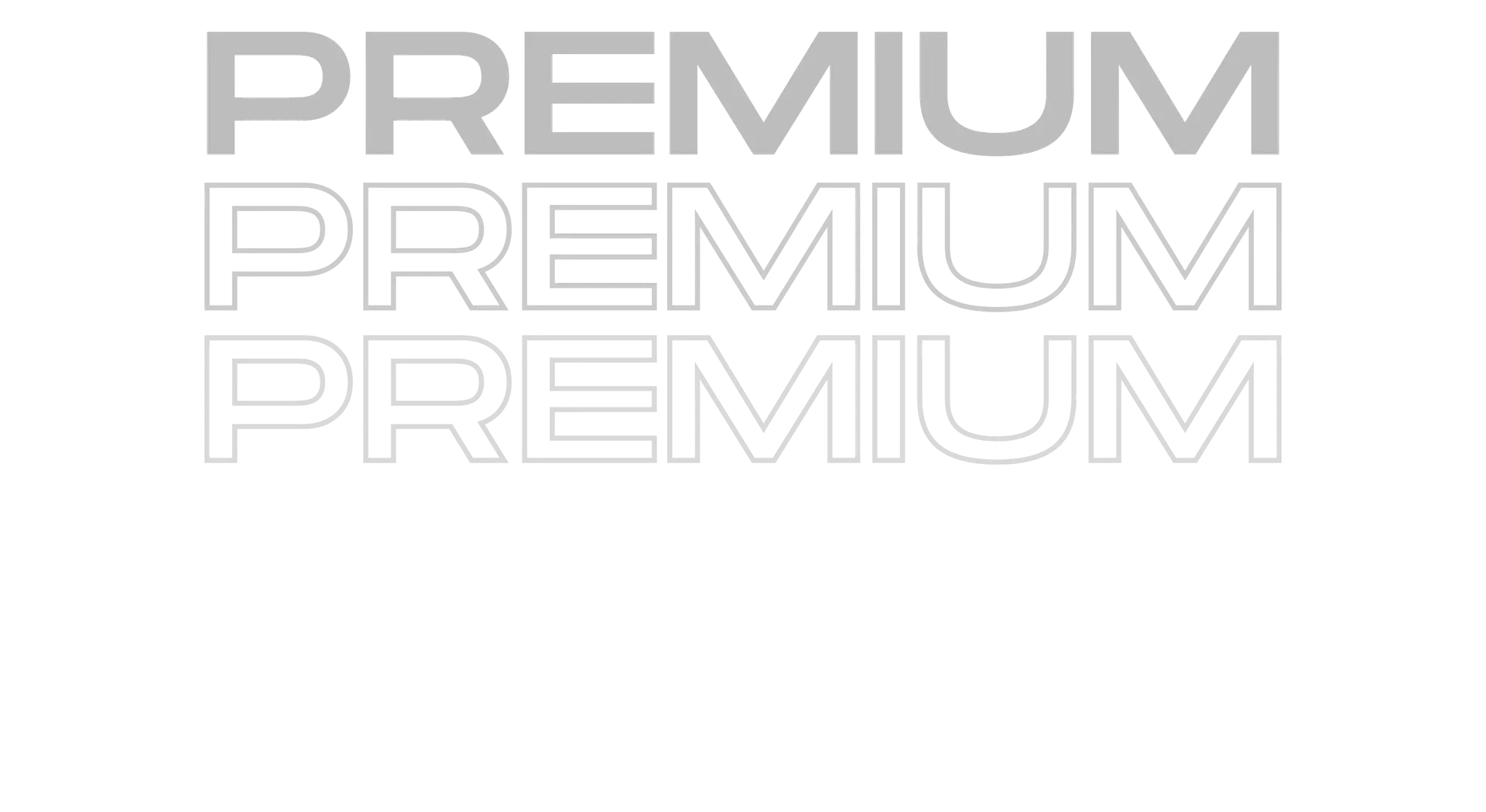 PREMIUM PREMIUM